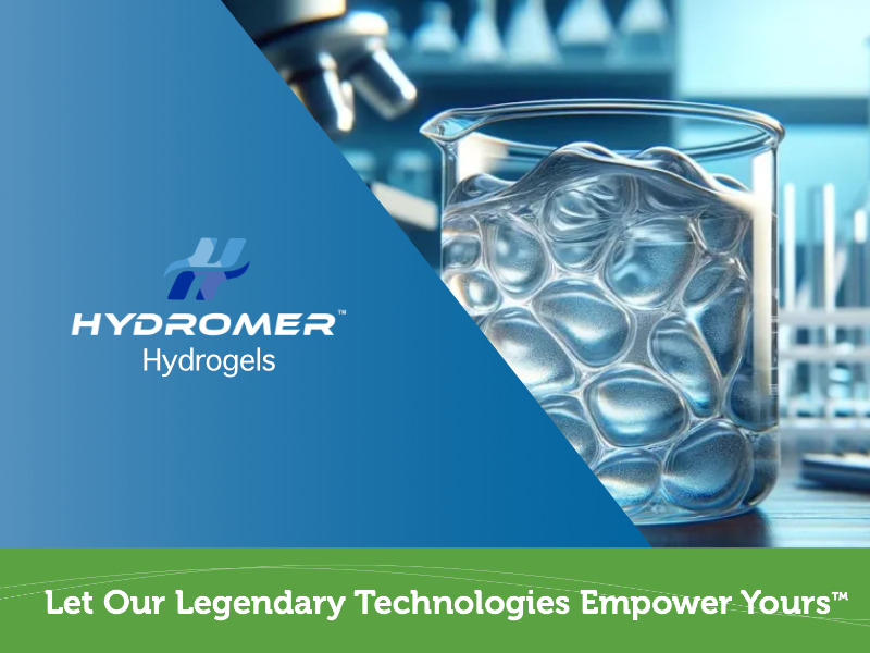 Hydromer amorphous hydrogel, sitting in a glass beaker on a lab bench with the text "Hydromer&trade; Hydrogels Let Our Legendary Technologies Empower Yours&trade;"